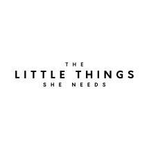 LITTLE THINGS SHE NEEDS